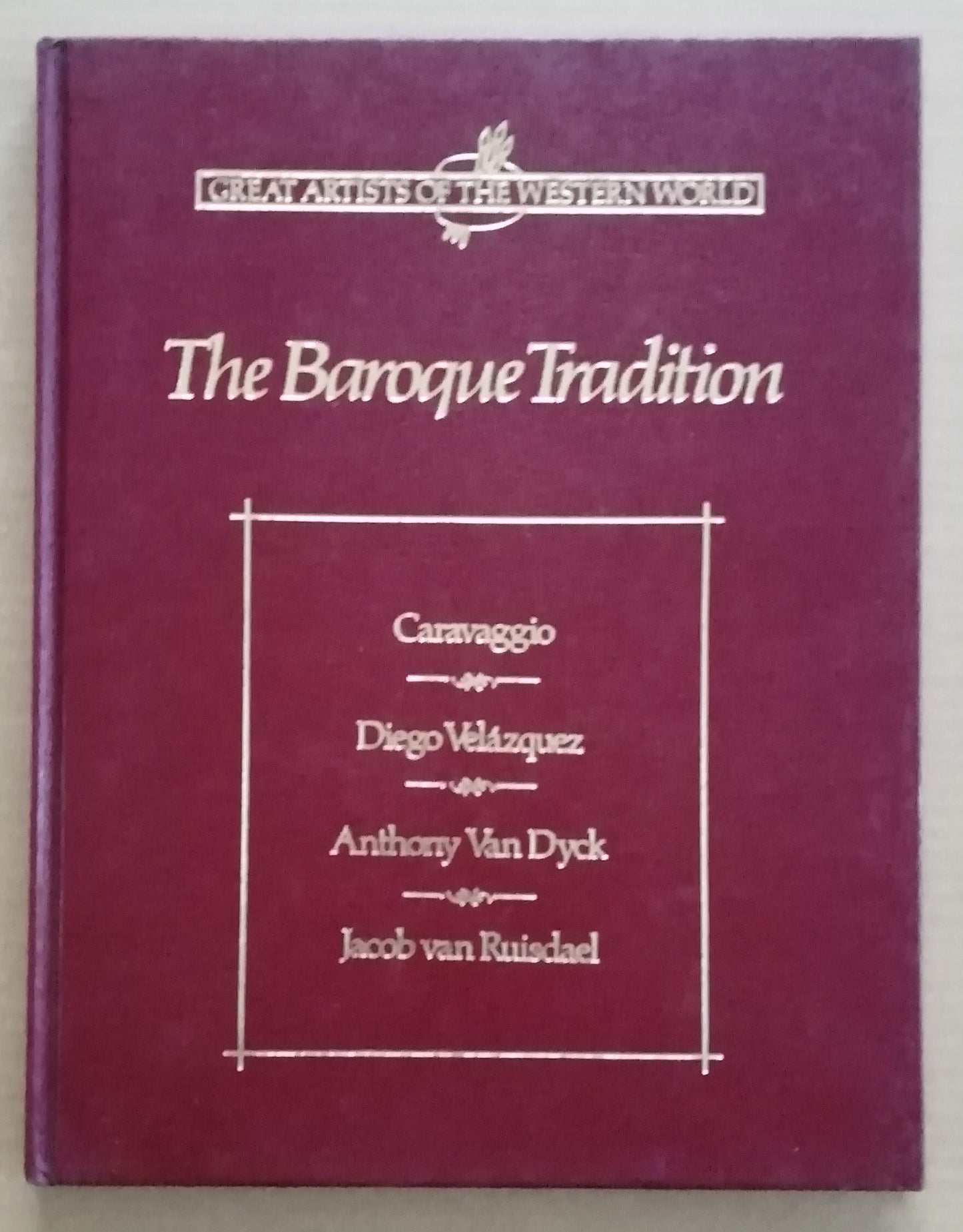 Great Artists of The Western World 2 - The Baroque Tradition