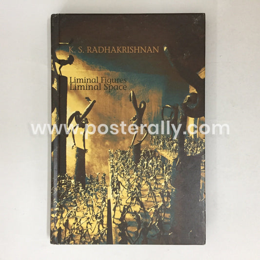 Liminal Figures Liminal Space by K S Radhakrishnan