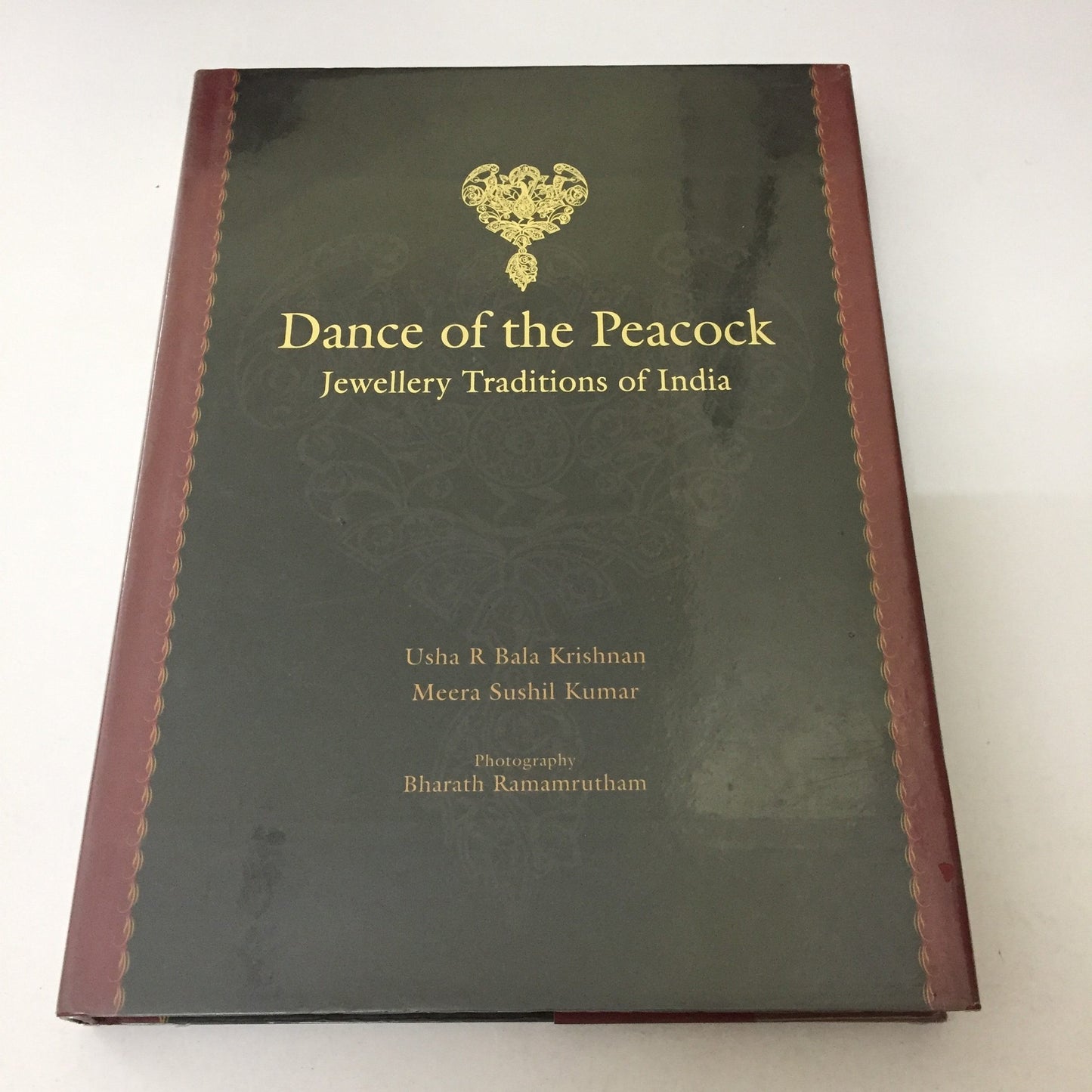 Dance of the Peacock - Jewellery Traditions of India by Usha R Bala Krishnan