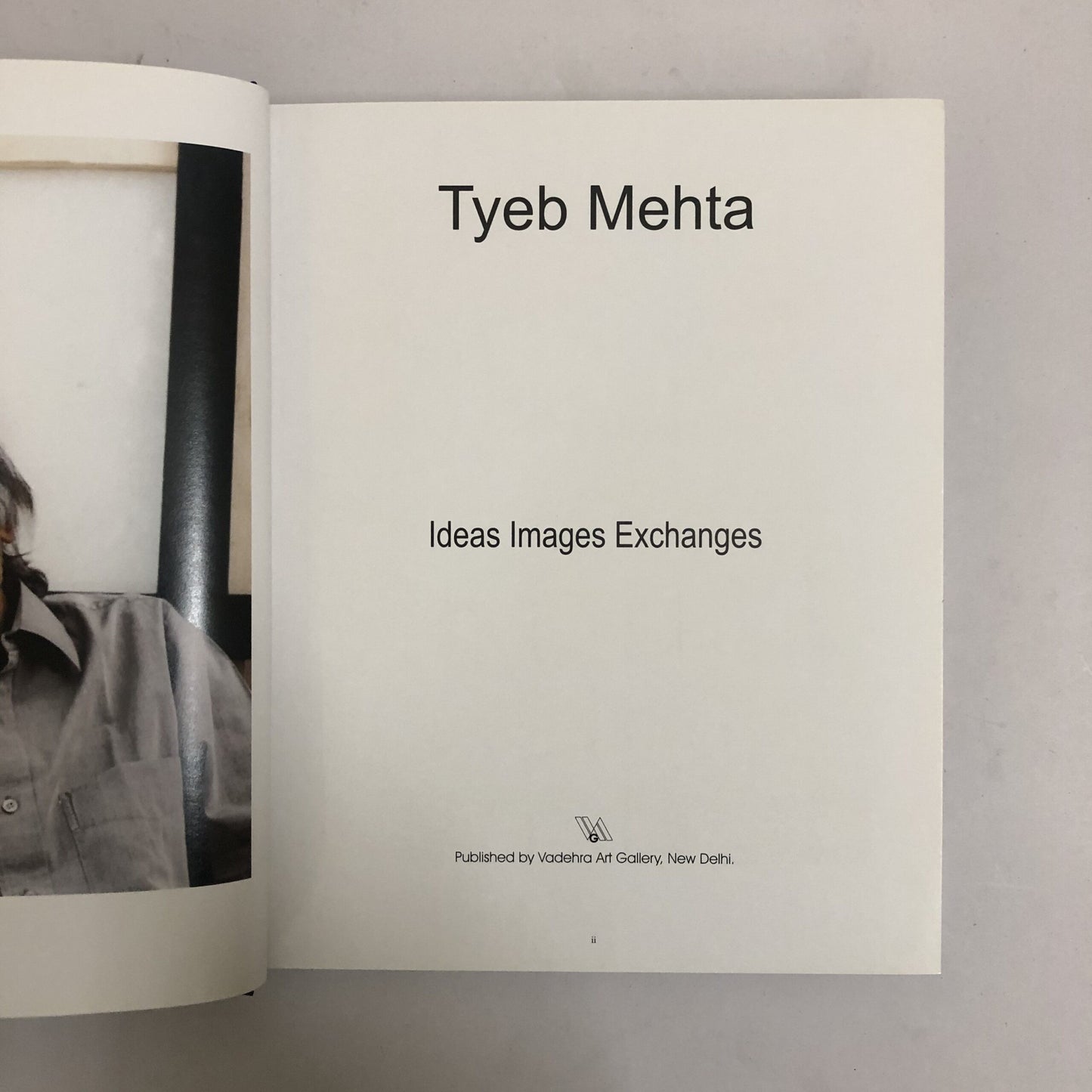 Tyeb Mehta: Ideas Images Exchanges by Ranjit Hoskote, Arun Vadehra