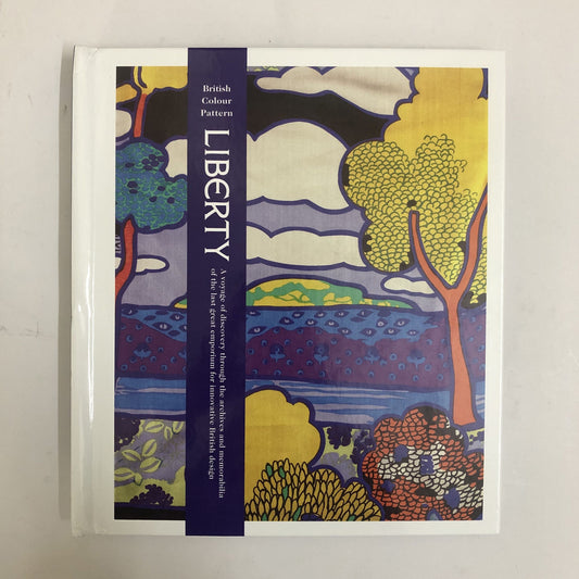 Liberty: British Colour Pattern by Marie-Therese Rieber