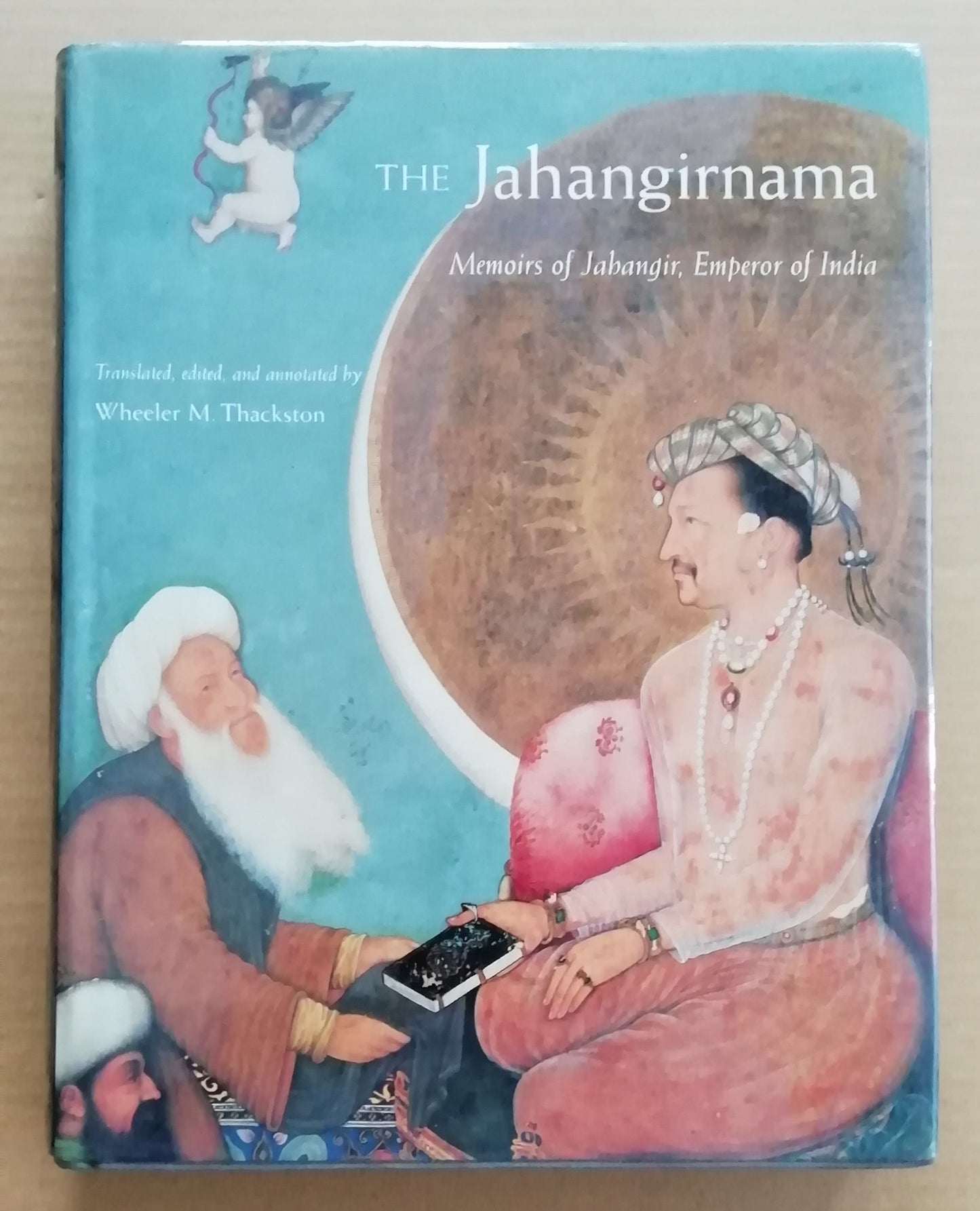 Jahanangirnama : Memoirs of Jahangir, Emperor of India