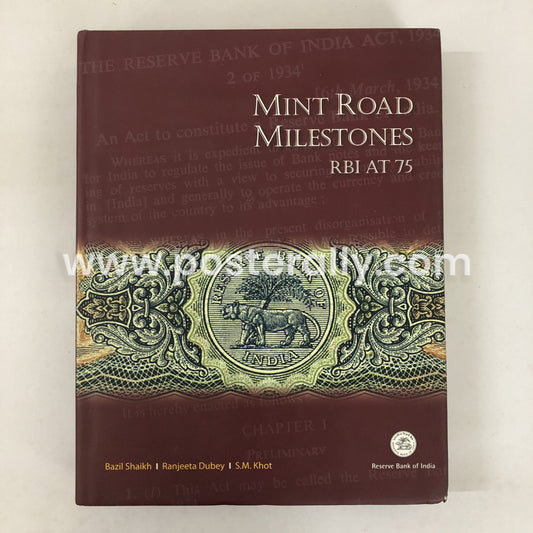 Mint Road Milesstones : RBI at 75 - Reserve Bank of India by Shaikh Bazil et Al (2010)