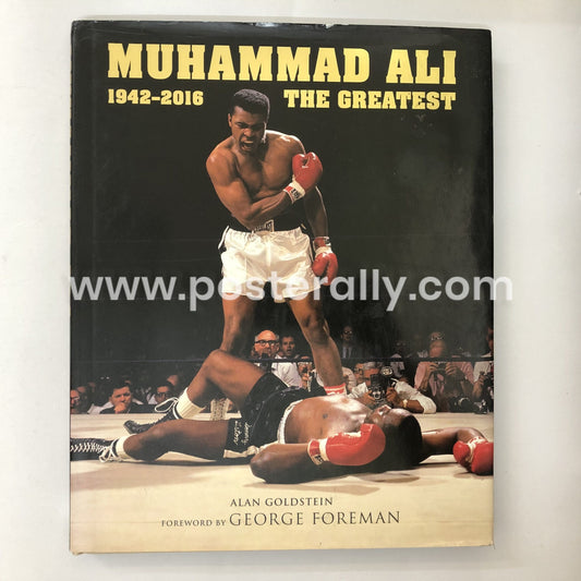 Muhammad Ali The Greatest 1942-2016 by Alan Goldstein
