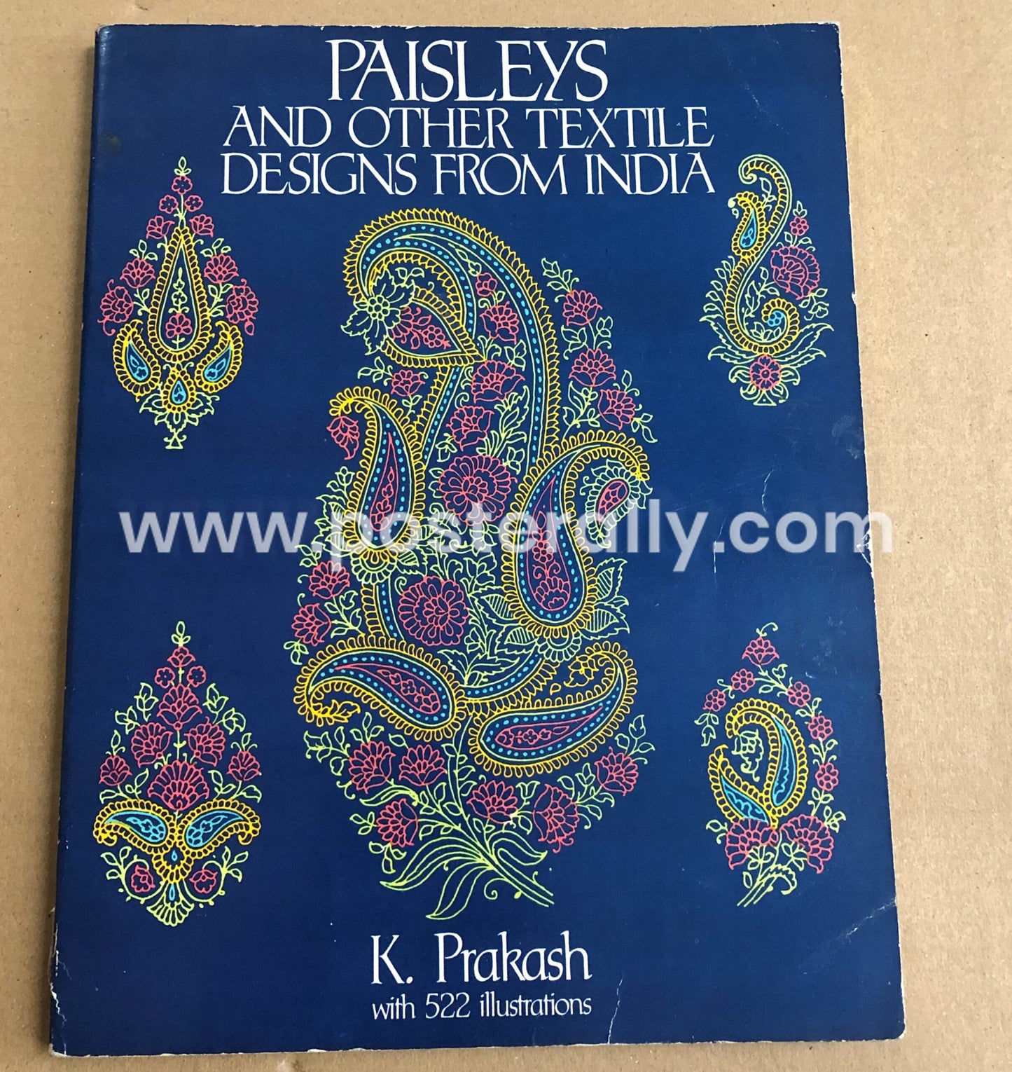 Paisleys and Other Textiles Designs From India K Prakash