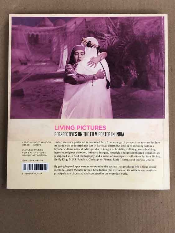 Living Pictures : Perspectives On The Film Poster In India