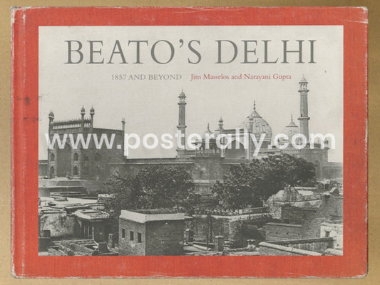 Beato's Delhi : 1857 and beyond
