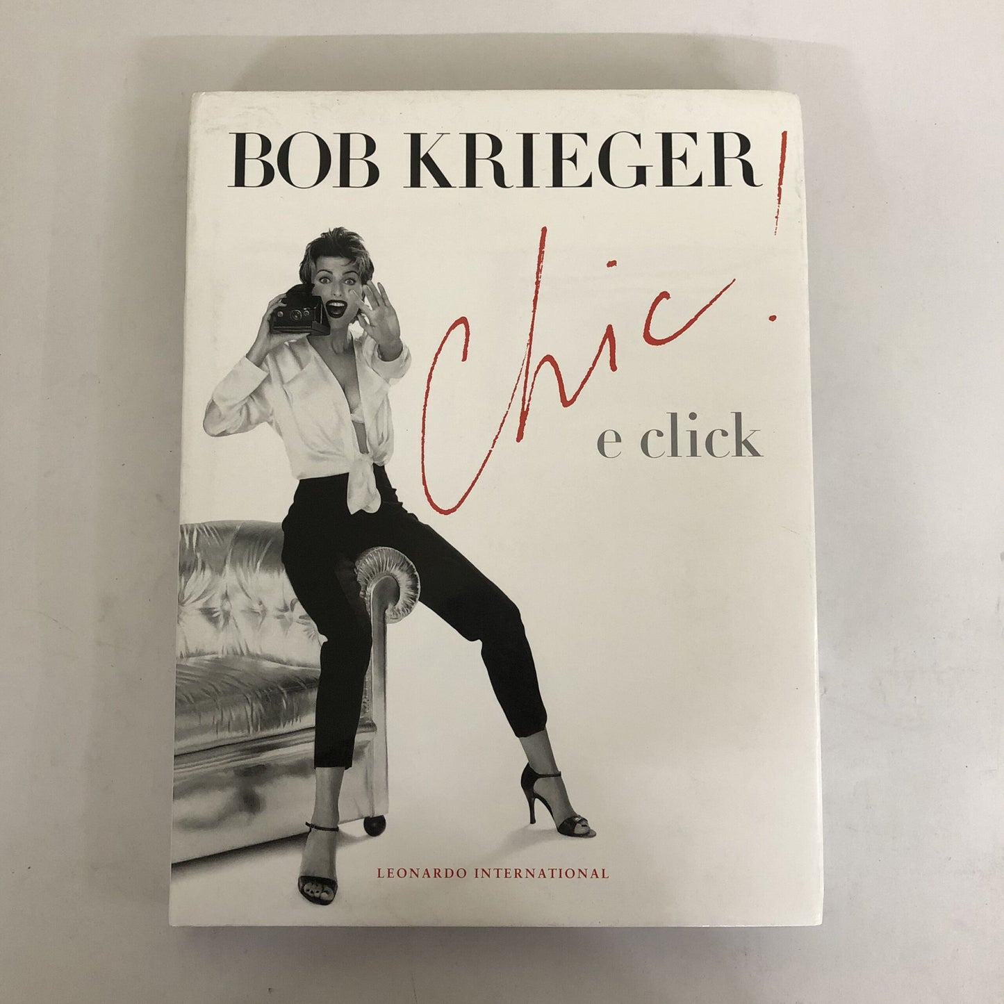 Chic! & Click by Bob Krieger