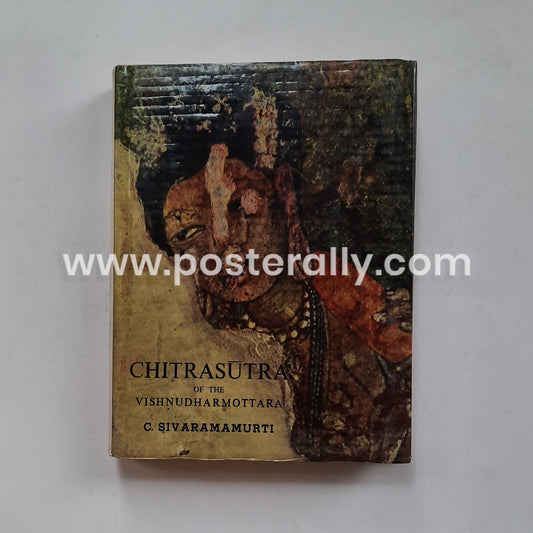 Chitrasutra of the Vishnudharmottara by C. Sivaramamurti (1978)
