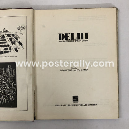 Delhi The Deepening Urban Crisis by Patwant Singh and Ram Dhamija