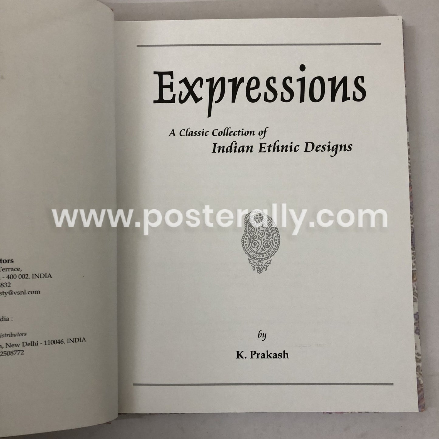 Expressions : A Classic Collection Of Indian Ethnic Designs by K Prakash (2010)