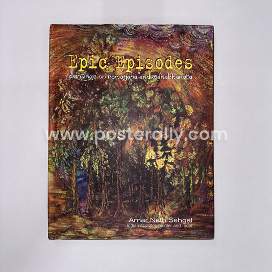 Epic Episodes: Paintings on Ramayana and Mahabharata by Amar Nath Sehgal