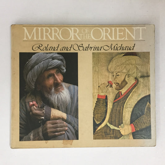 Mirror Of The Orient by Roland Michaud and Sabrina Michaud (1992)