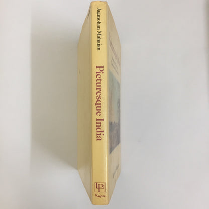 Picturesque India: Sketches and Travels of Thomas and William Daniell by Jagmohan Mahajan (1 January 1984)