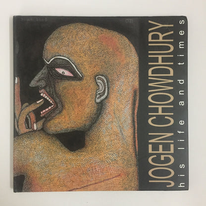 Jogen Chowdhury: His Life and Times by Jogen and Rita Dutta Chowdhury (January 1, 2006)