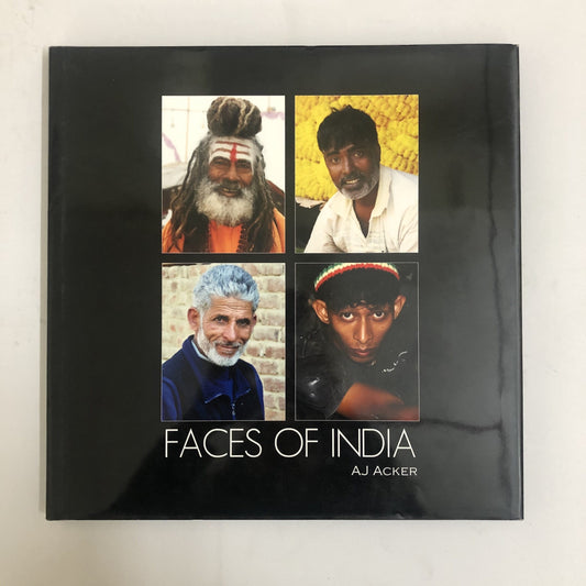 Faces Of India by AJ Acker