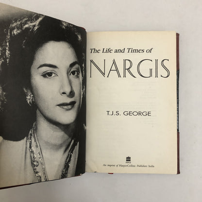 The Life and Times of Nargis by T.J.S. George - 1 December 1994