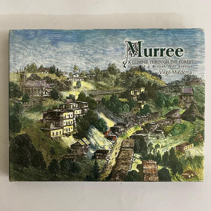 Murree: A glimpse through the forest by Virgil Miedema