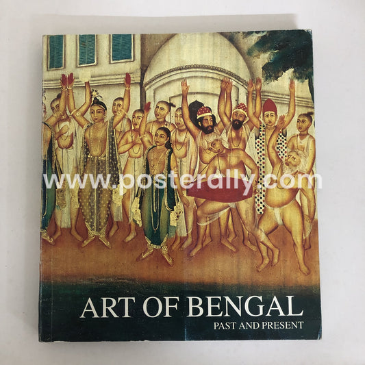 Art of Bengal: Past and Present, 1850-2000 by Jogen Chowdhury