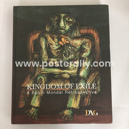 Kingdom of Exile: A Rabin Mondal Retrospective (1 January 2014)