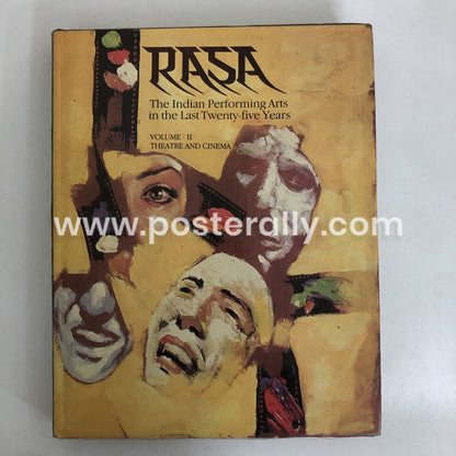 Rasa: The Indian Performing Arts In The Last Twenty-Five Years Vol II Theatre and Cinema by Ananda Lal