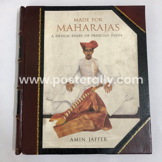 Made for Maharajas: A Design Diary of Princely India by Amin Jaffer (31 December 2007)