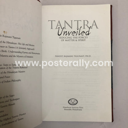 Tantra Unveiled: Seducing the Forces of Matter and Spirit by Pandit Rajmani Tigunait (9 November 1999)