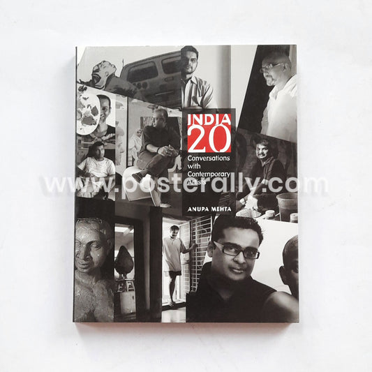 India 20 Conversations with Contemporary Artists by Anupa Mehta