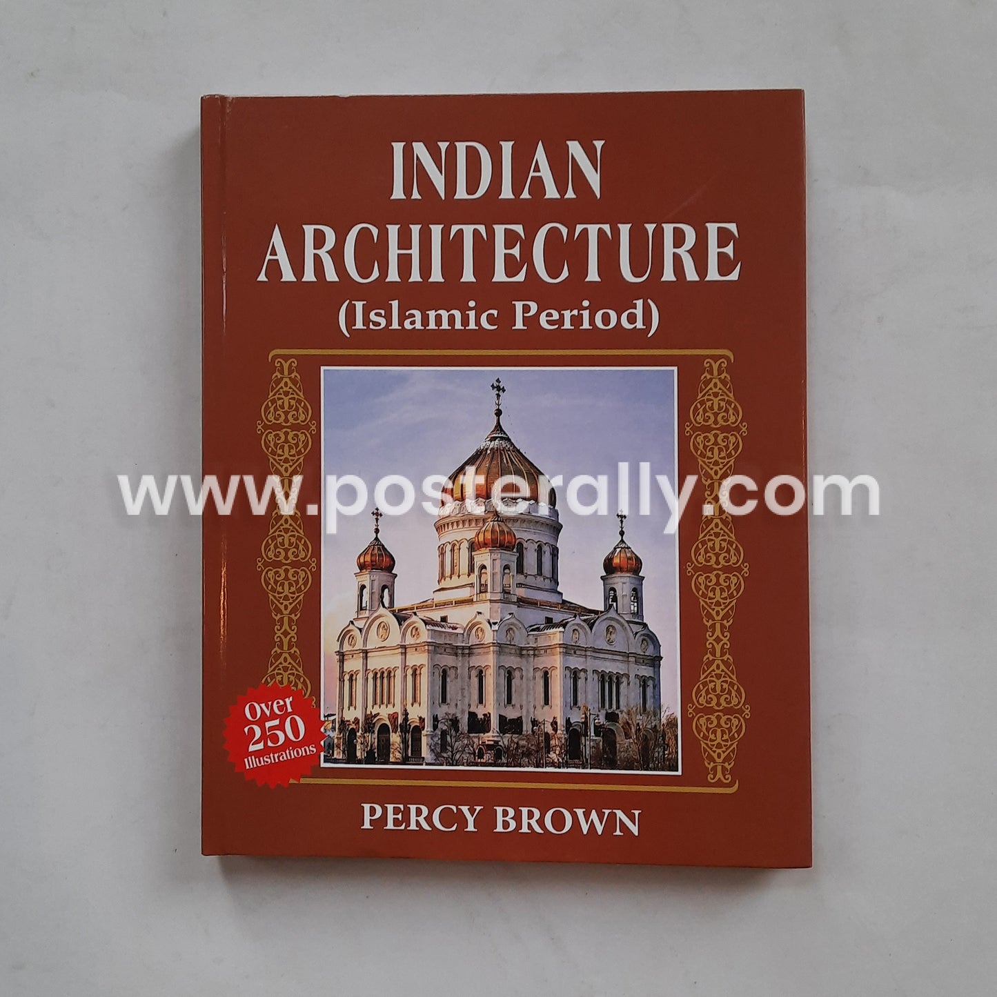 Indian Architecture (Islamic Period) by Percy Brown