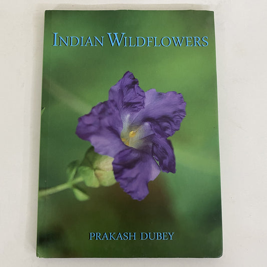 Indian Wildflowers by Prakash Dubey