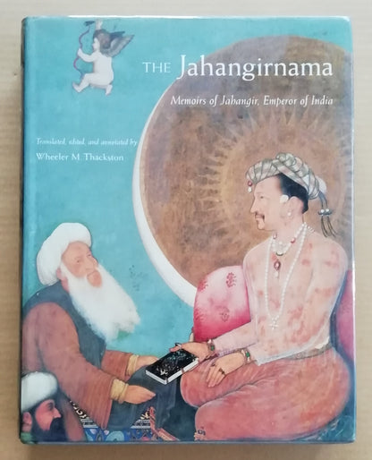 Jahanangirnama : Memoirs of Jahangir, Emperor of India