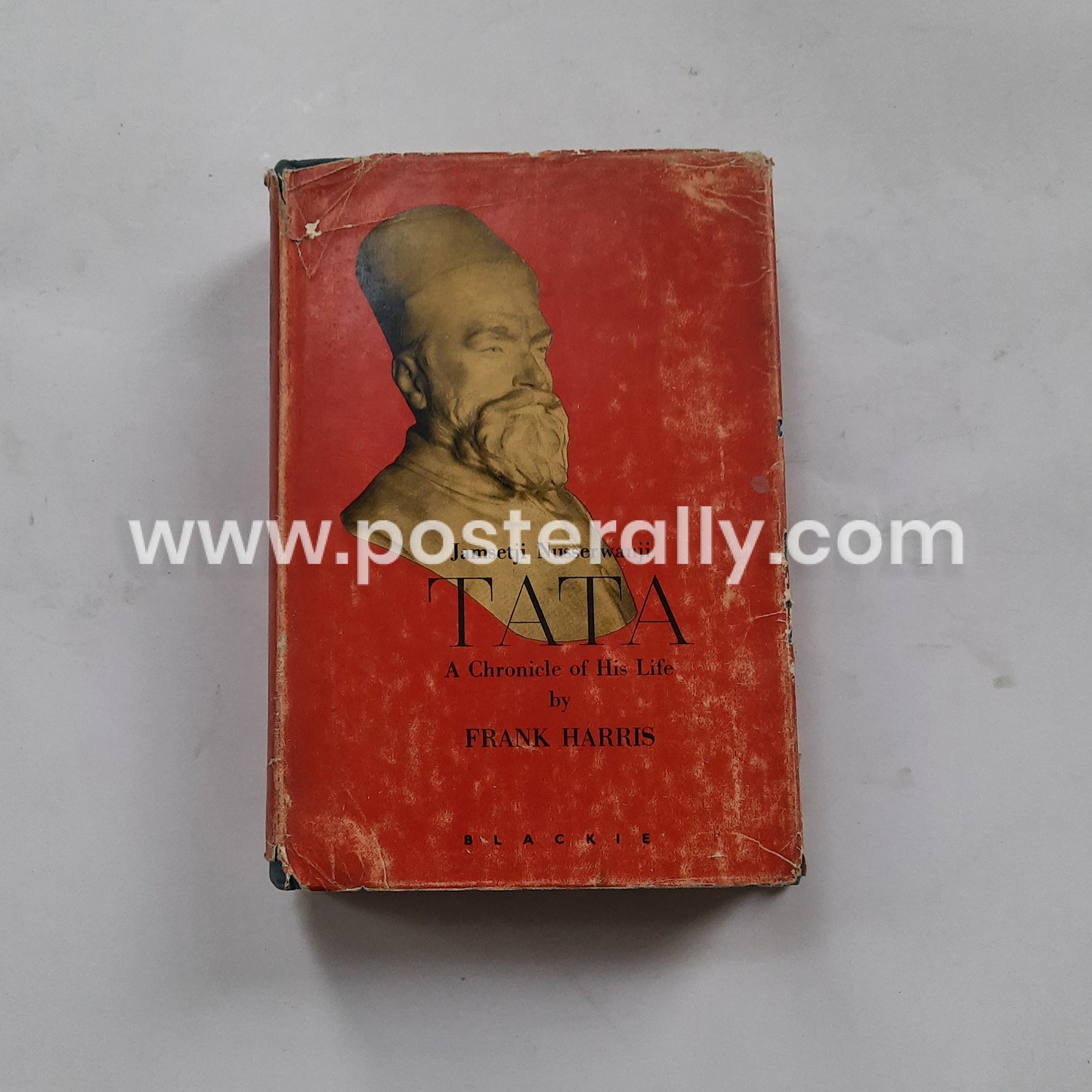 Jamsetji Nusserwanji TATA A Chronicle of His Life Hardcover – 1 January 1958 by Frank Harris