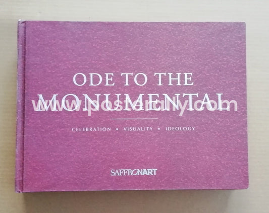 Ode to the Monumental : celebration, visuality, ideology