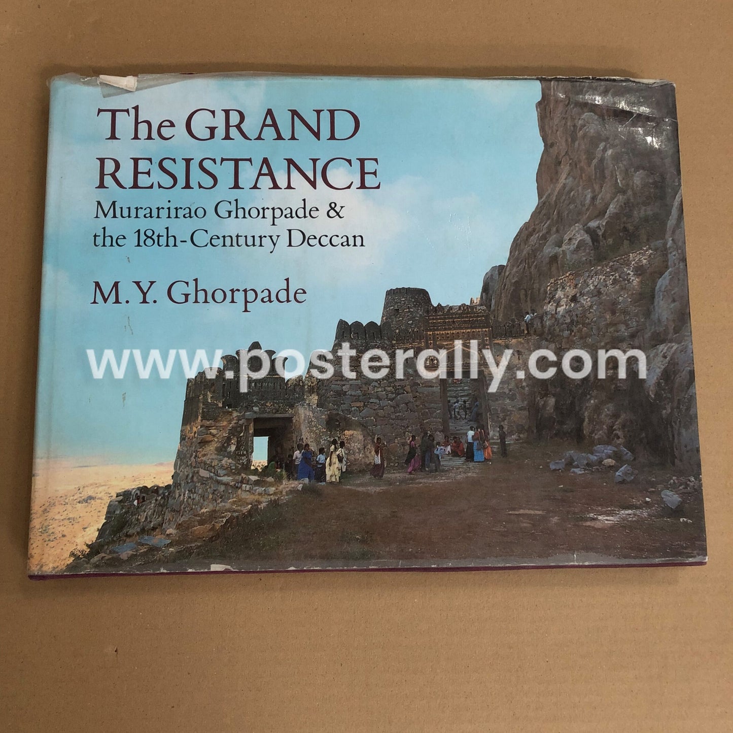 The Grand Resistance : Murarirao Ghorpade & the 18th-century Deccan by M.Y. Ghorpade