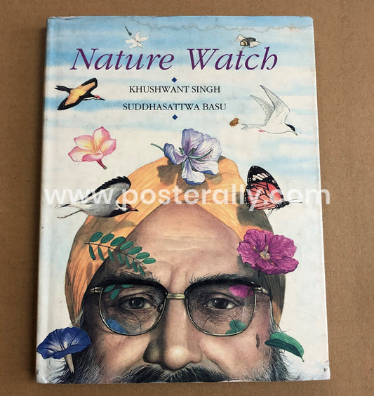 Nature Watch by Khushwant SIngh and Suddhasatiwa Basu