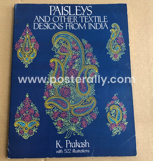 Paisleys and Other Textiles Designs From India K Prakash