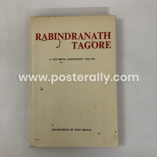 Rabindranath Tagore A-125th Birth Anniversary Volume