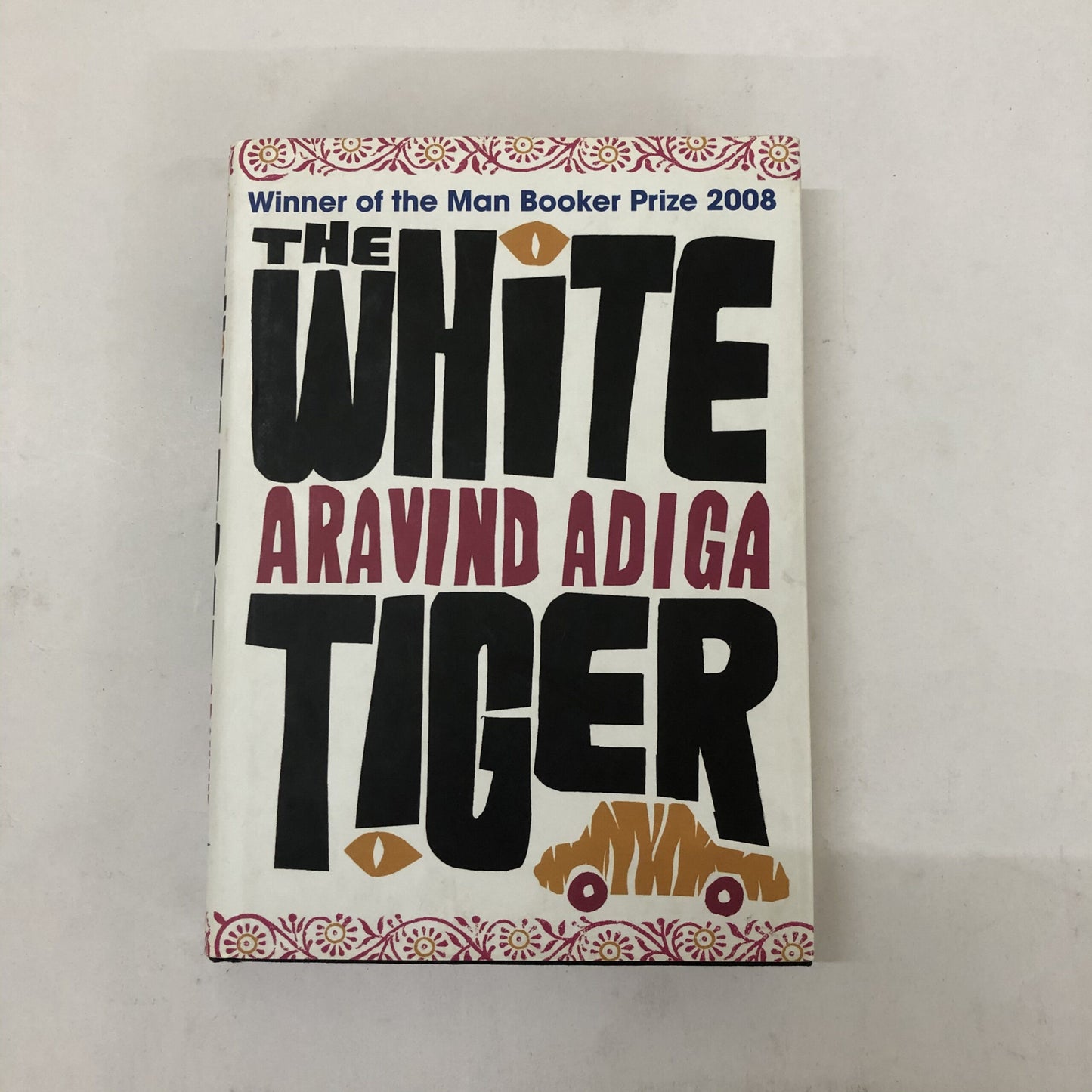 The White Tiger by Arvind Adiga