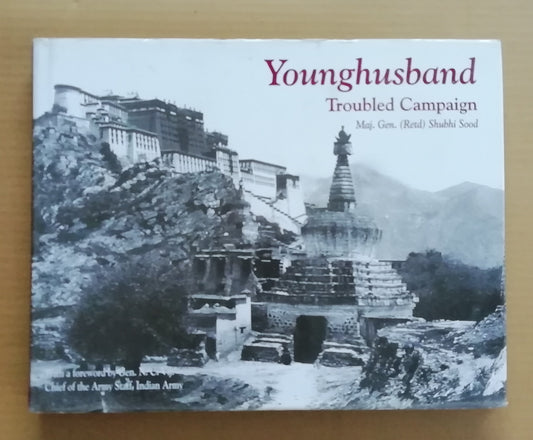 Younghusband : The Troubled Campaign