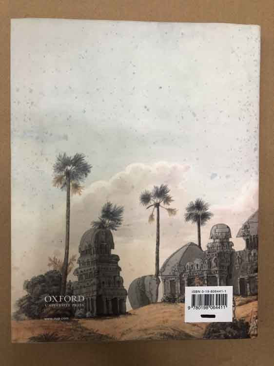 Illustrating India: The Early Colonial Investigations of Colin Mackenzie (1784-1821) by Jennifer Howes