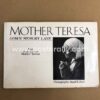 Mother Teresa, Down Memory Lane