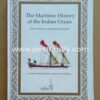 The Maritime History of The Indian Ocean : from Al-Idrissi to ibn Majid and beyond