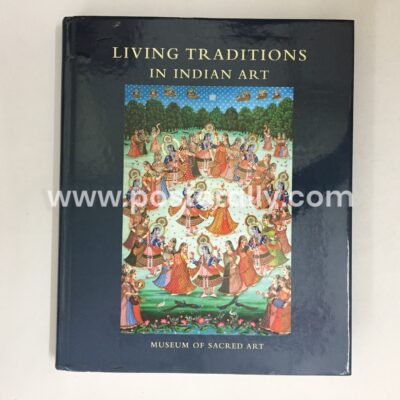 Living Traditions in Indian Art Museum of Sacred Art by Martin Gurvich. Buy Books Online Collectible Books, Old and Rare Books & Coffee Table Books.