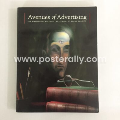 Avenues Of Advertising The Blasphemous Bible For The Believers Of Brand Building. Buy Books online. Collectible Books Old and Rare Books Coffee Table Books.