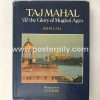 Taj Mahal & the glory of Mughal Agra by J. S Lall. Buy New and Used Books Online. Collectible Books | Vintage Books | Old Rare Books | Coffee Table Books.