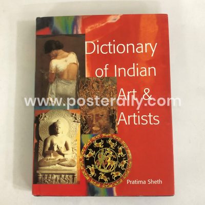 Dictionary of Indian Art and Artists by Pratima Sheh. Buy Books online - Antiquarian, Old and Rare Books & Coffee Table Books from Posterally Studio.