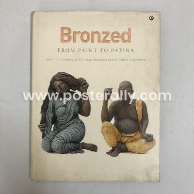 Bronzed: From Paint to Patina by Jogen Chowdhury. Buy New and Used Books Online. Collectible Books, Vintage Books, Rare Books & Coffee Table Books.