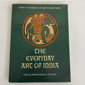 Buy The Everyday Art of India by Robert F. Bussabarger & Betty D. Robins. Buy New and Used Books Online. Collectible Vintage Books, Rare coffee table books.