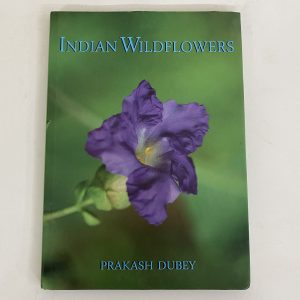 Buy Indian Wildflowers by Prakash Dubey. Buy New and Used Books Online. Collectible Vintage Books, Rare coffee table books. Shipping globally.