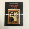 Buy An Introduction to Indian Court Painting by Andrew Topsfield. Buy Rare & Antiquarian Books, Collectible Vintage Books, Rare coffee table books online.